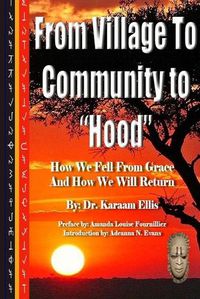 Cover image for From Village to Community to "Hood"