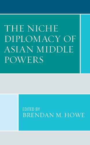 Cover image for The Niche Diplomacy of Asian Middle Powers