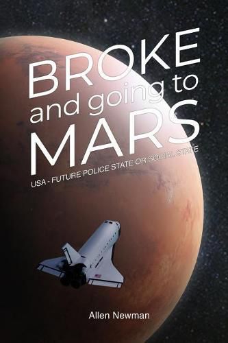 Cover image for Broke and Going to Mars