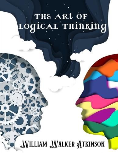 Cover image for The Art of Logical Thinking