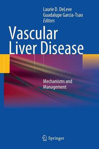 Cover image for Vascular Liver Disease: Mechanisms and Management