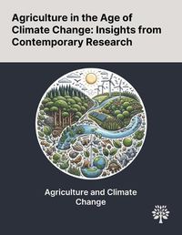 Cover image for Agriculture in the Age of Climate Change