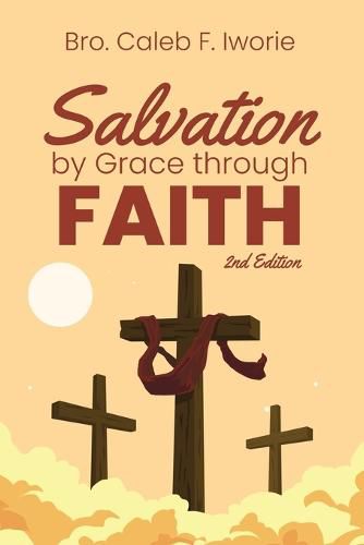 Cover image for Salvation by Grace Through Faith