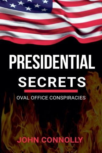 Cover image for Presidential Secrets