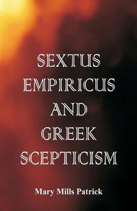 Cover image for Sextus Empiricus and Greek Scepticism