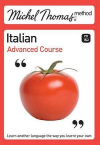 Cover image for Michel Thomas Advanced Course: Italian