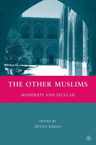 Cover image for The Other Muslims: Moderate and Secular