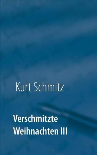 Cover image for Verschmitzte Weihnachten III: Weihnachtsgeschichten mal anders