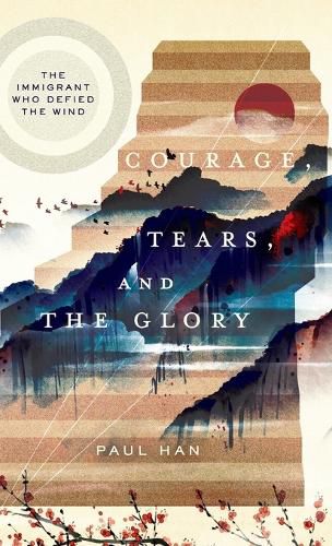 Cover image for Courage, Tears, and The Glory