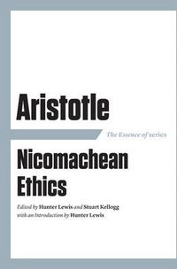 Cover image for The Essence of Aristotle: Nicomachean Ethics