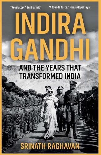 Cover image for Indira Gandhi and the Years that Transformed India