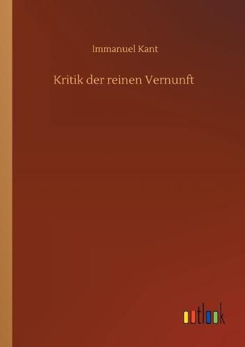 Cover image for Kritik der reinen Vernunft