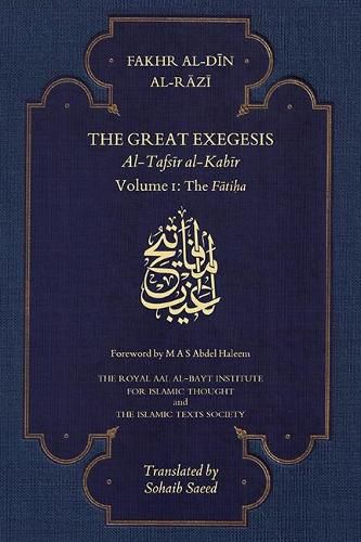 Cover image for The Great Exegesis: Volume I: The Fatiha