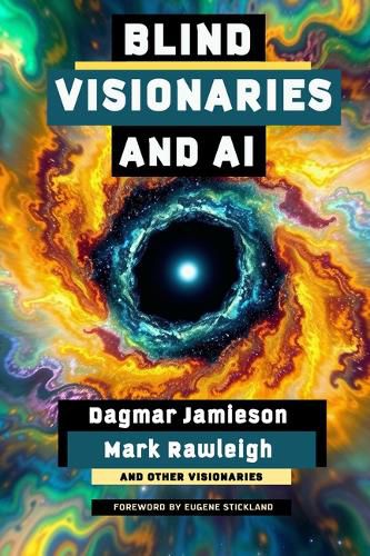 Cover image for Blind Visionaries & Technology