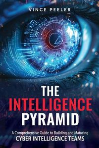 Cover image for The Intelligence Pyramid