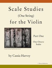 Cover image for Scale Studies (One String) for the Violin, Part One, One-Octave Scales