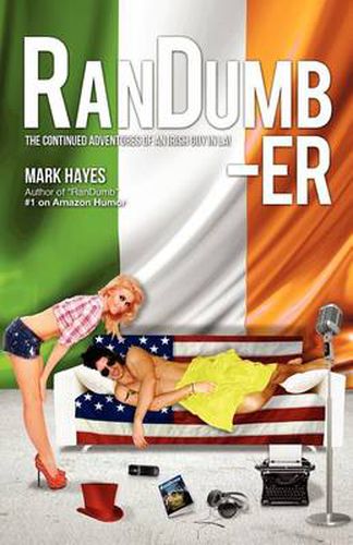 Cover image for RanDumber: The Continued Adventures of an Irish Guy in L.A!