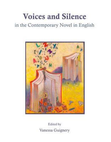 Cover image for Voices and Silence in the Contemporary Novel in English