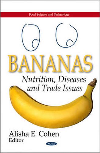 Cover image for Bananas: Nutrition, Diseases & Trade Issues