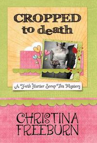 Cover image for Cropped to Death