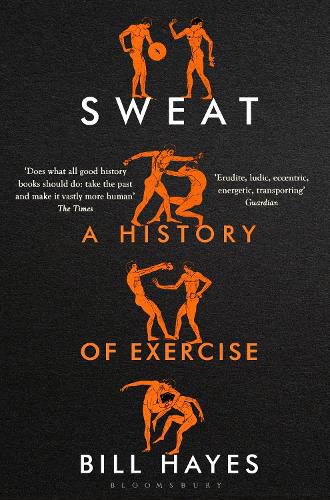 Sweat: A History of Exercise