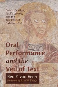 Cover image for Oral Performance and the Veil of Text