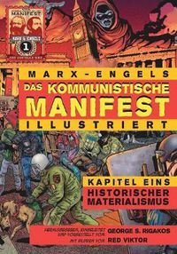 Cover image for Das Kommunistische Manifest (Illustriert) - Kapitel Eins: Historischer Materialismus