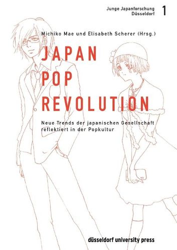 Cover image for Japan-Pop-Revolution: Neue Trends Der Japanischen Gesellschaft Reflektiert in Der Popkultur