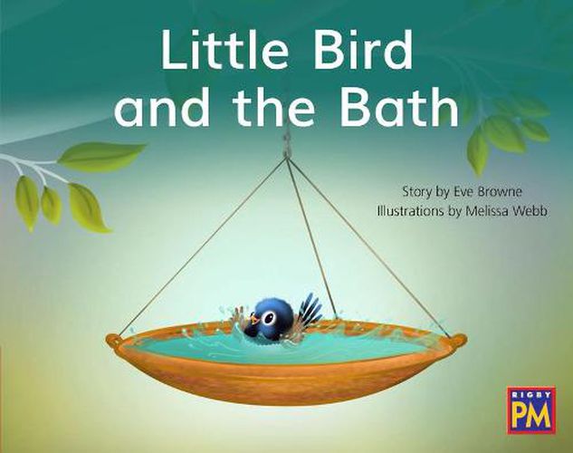 Cover image for Little Bird and the Bath: Leveled Reader Red Fiction Level 3 Grade 1