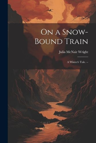 On a Snow-bound Train