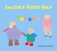 Cover image for Jacob's First Day