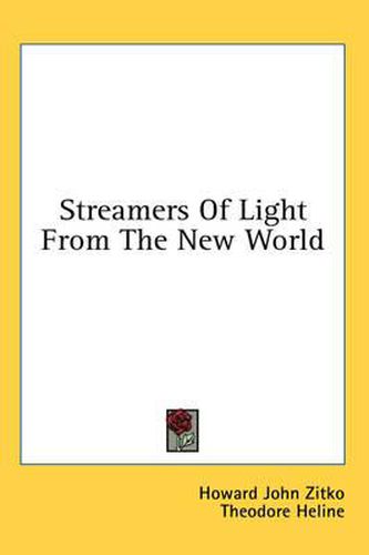 Cover image for Streamers of Light from the New World