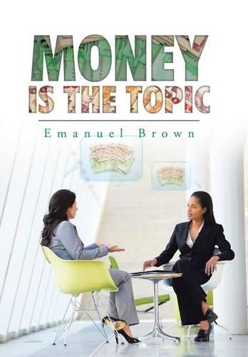 Cover image for Money Is the Topic