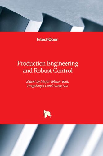 Cover image for Production Engineering and Robust Control