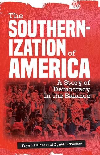Cover image for The Southernization of America