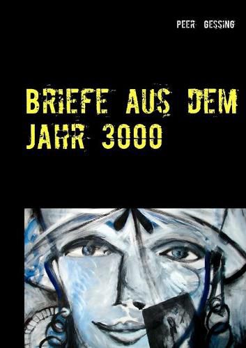 Cover image for Briefe aus dem Jahr 3000: Atlas des Lebens