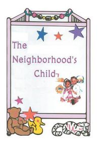 Cover image for The Neighborhood's Child