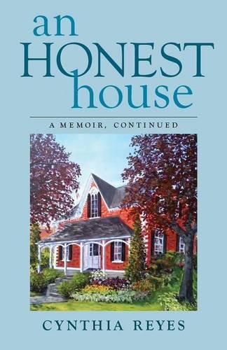 Cover image for An Honest House: A Memoir, Continued
