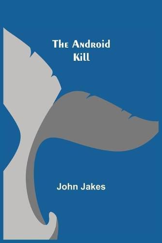 Cover image for The Android Kill