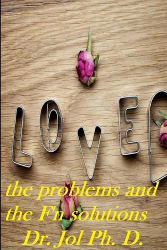 Cover image for Love the Problems and the F'n Solutions