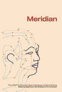Cover image for Meridian: The Apwt Drunken Boat Anthology of New Writing