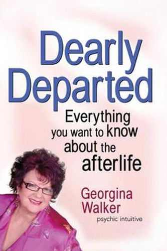 Cover image for Dearly Departed: Everything you want to know about the afterlife