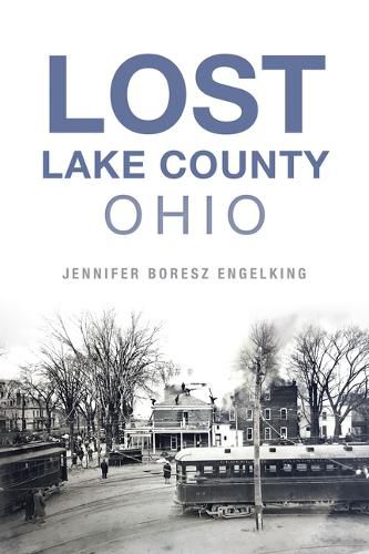 Cover image for Lost Lake County, Ohio