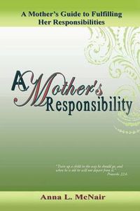 Cover image for A Mother's Responsibility