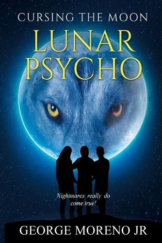 Cover image for Cursing The Moon: Lunar Psycho