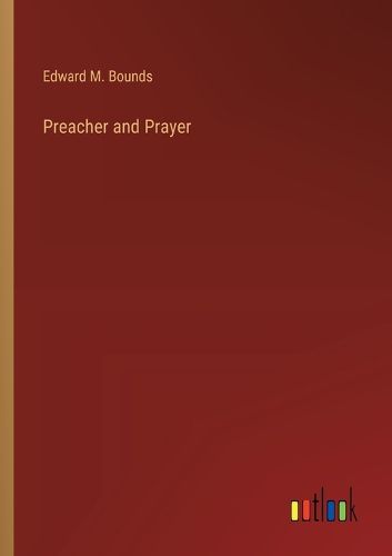 Cover image for Preacher and Prayer