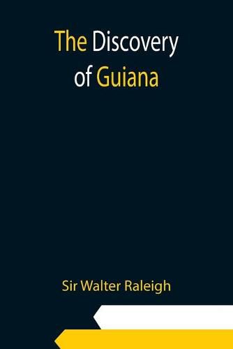 Cover image for The Discovery of Guiana