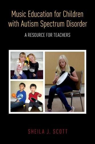 Cover image for Music Education for Children with Autism Spectrum Disorder: A Resource for Teachers