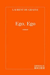 Cover image for Ego, Ego: Roman