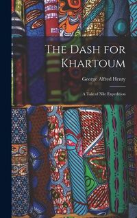 Cover image for The Dash for Khartoum